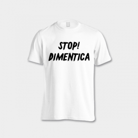vdn-stop-dimentica-maglietta-uomo-bianco.jpg